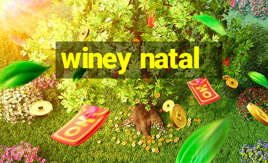 winey natal