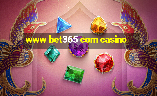 www bet365 com casino