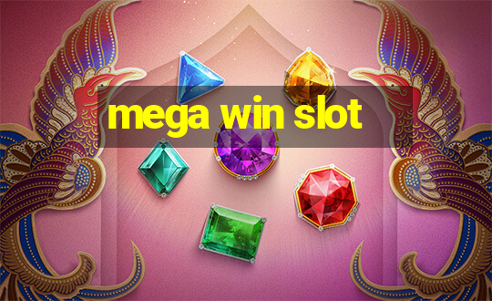 mega win slot