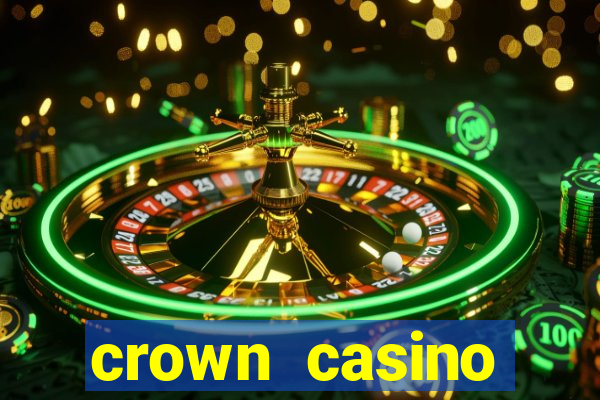 crown casino australia melbourne