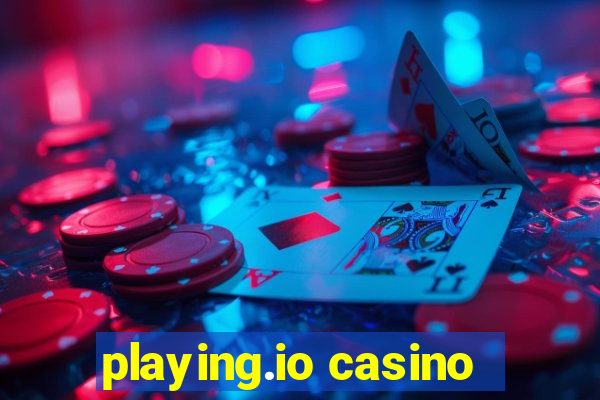 playing.io casino