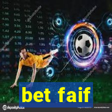 bet faif