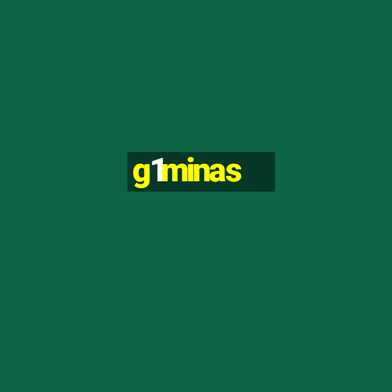 g1minas