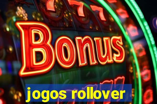 jogos rollover