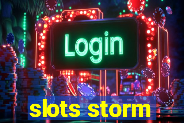 slots storm