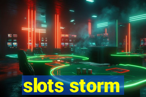 slots storm