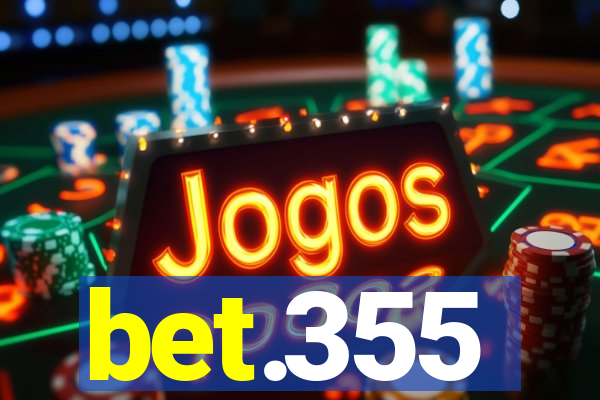 bet.355