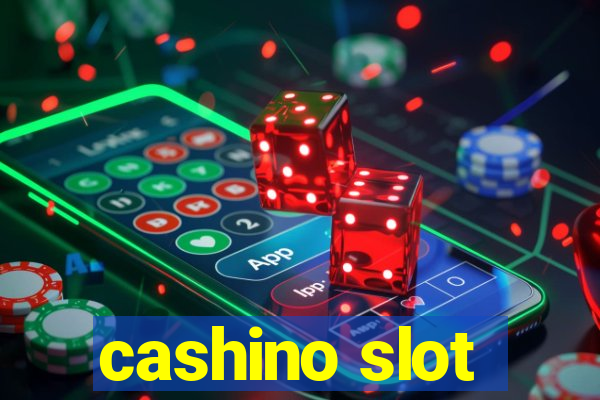 cashino slot