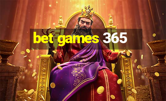 bet games 365