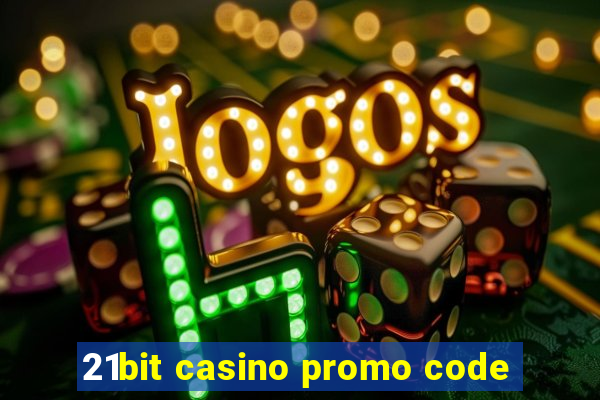 21bit casino promo code