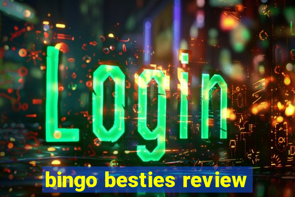 bingo besties review