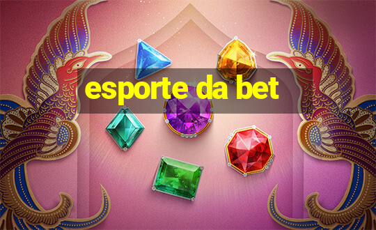 esporte da bet