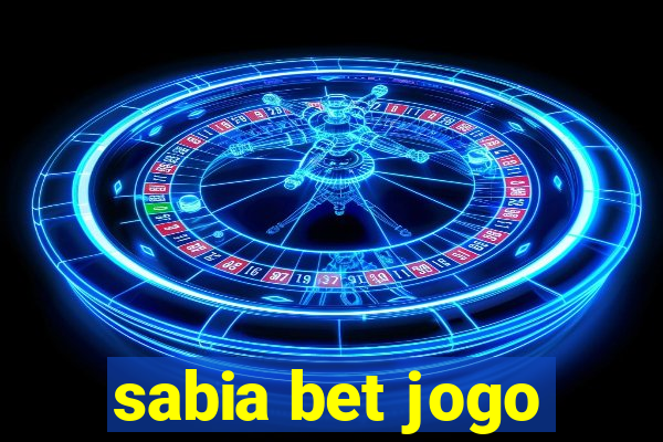 sabia bet jogo