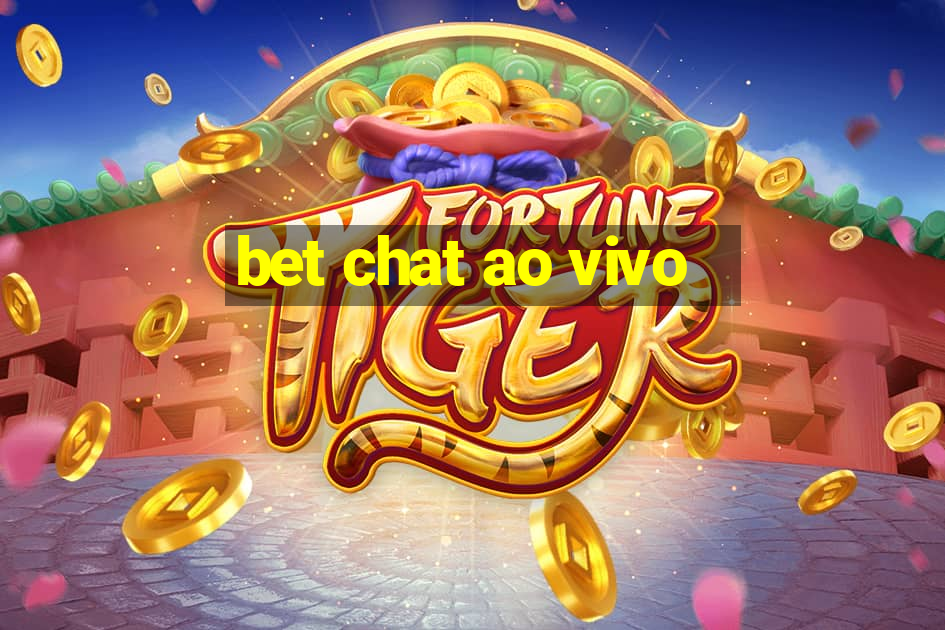 bet chat ao vivo