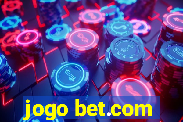 jogo bet.com