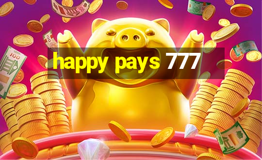 happy pays 777