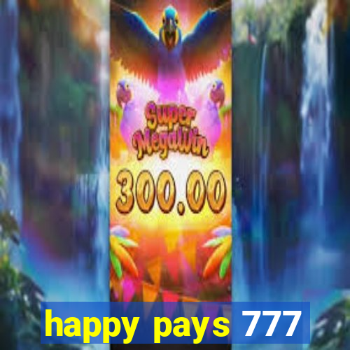 happy pays 777