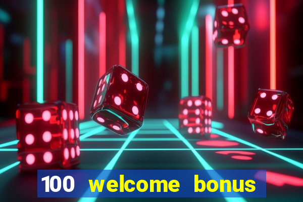 100 welcome bonus casino malaysia 2023