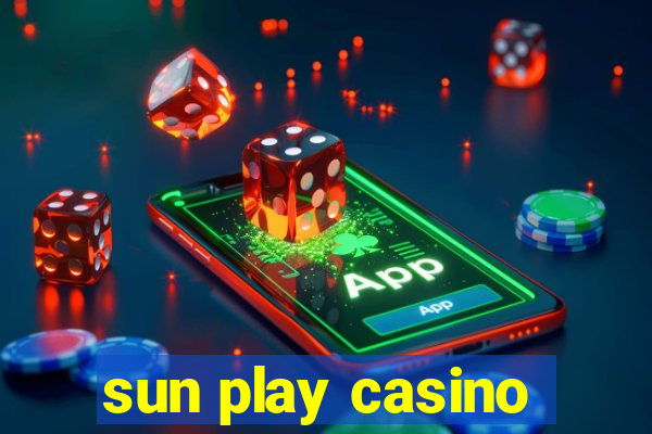 sun play casino