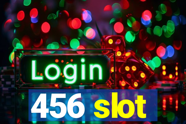 456 slot