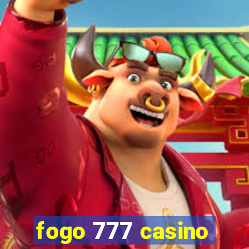 fogo 777 casino