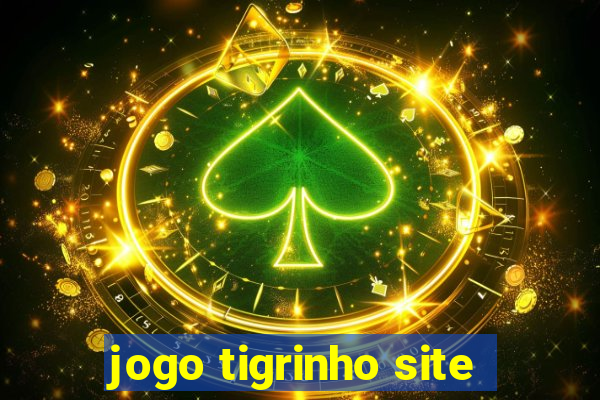 jogo tigrinho site