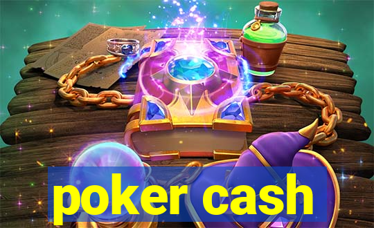 poker cash