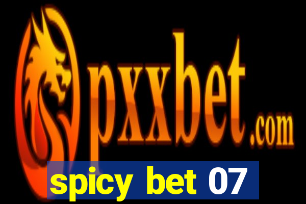 spicy bet 07