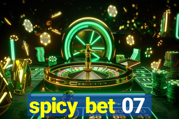 spicy bet 07