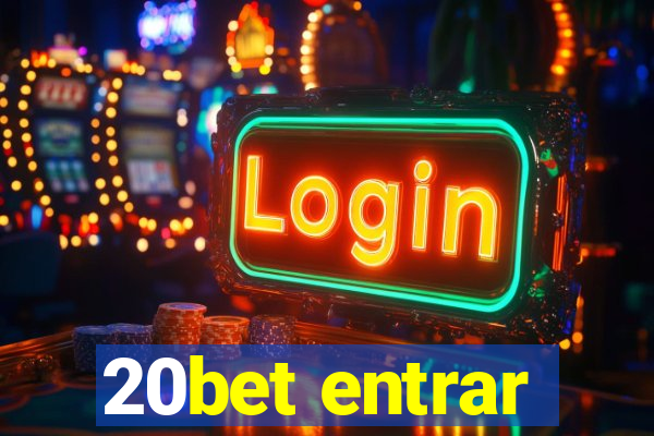 20bet entrar