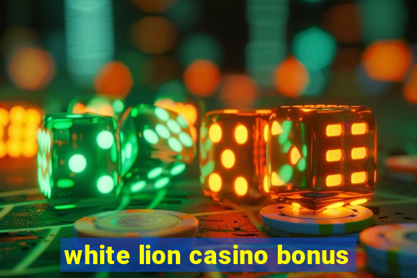 white lion casino bonus