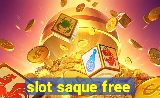 slot saque free