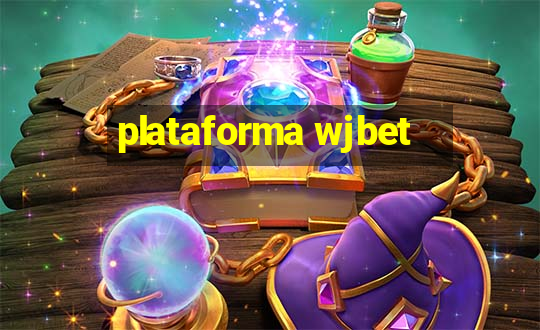 plataforma wjbet