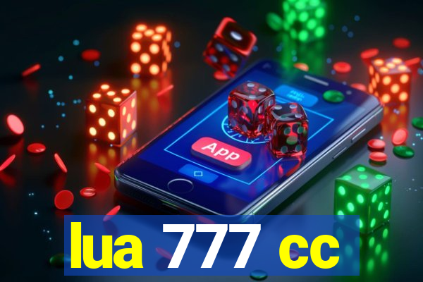 lua 777 cc