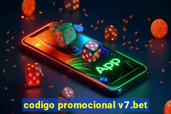 codigo promocional v7.bet