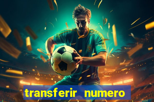 transferir numero vivo para outro cpf