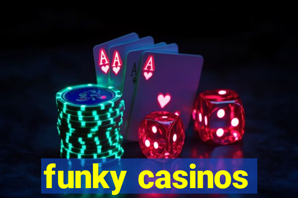 funky casinos