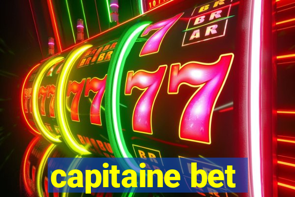 capitaine bet