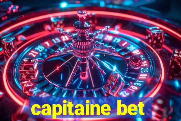 capitaine bet