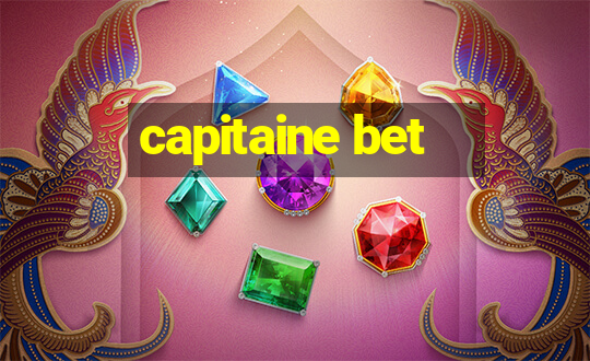 capitaine bet