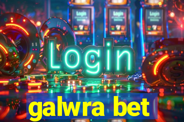 galwra bet