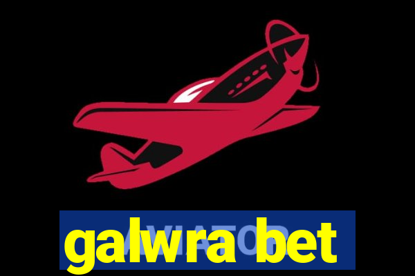 galwra bet