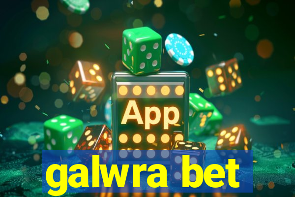 galwra bet