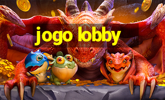 jogo lobby