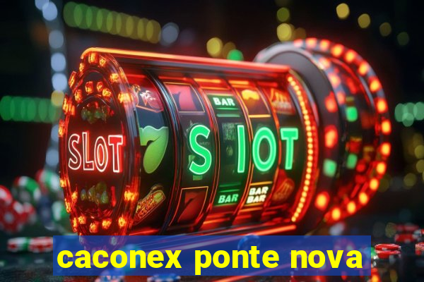 caconex ponte nova