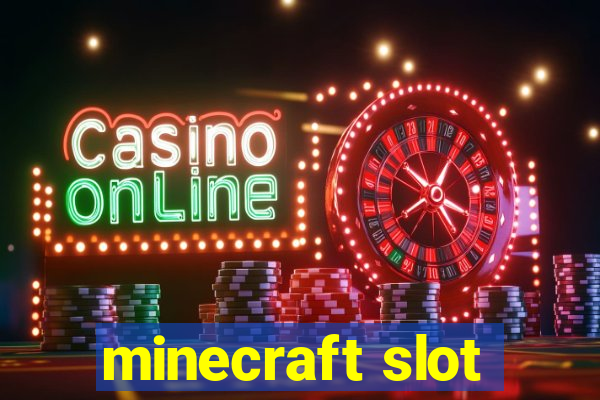 minecraft slot