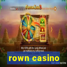 rown casino