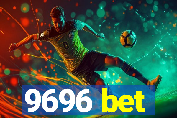 9696 bet