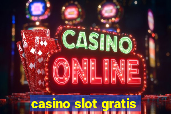 casino slot gratis