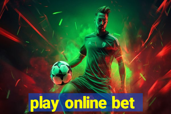 play online bet